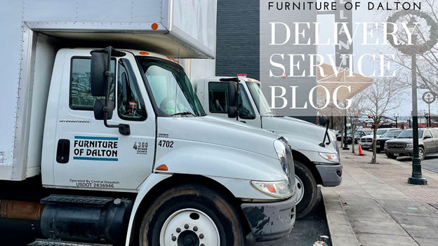 Delivery Service Blog – Furniture of Dalton 